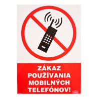 5700 1 S Zákaz používania mob. telefónov ! A4 samolepka